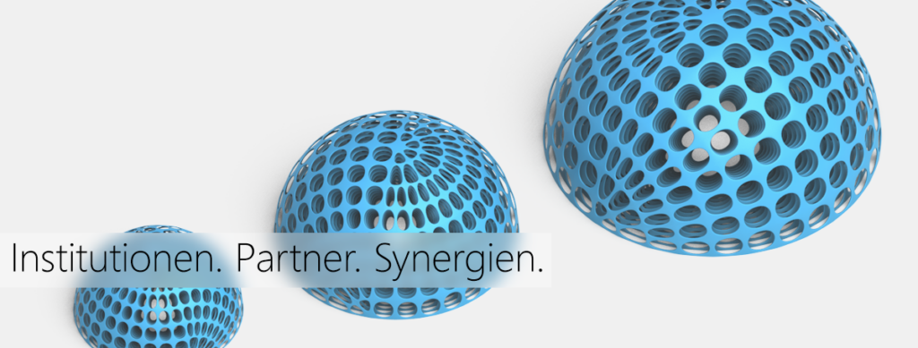 Institutionen. Partner. Synergien.